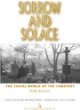 Sorrow & Solace: The Social World of the Cemetery